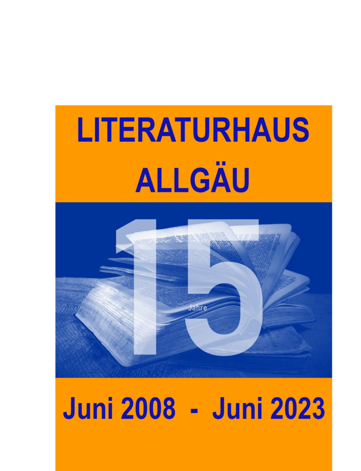 15 Jahre Literaturhaus Allgäu