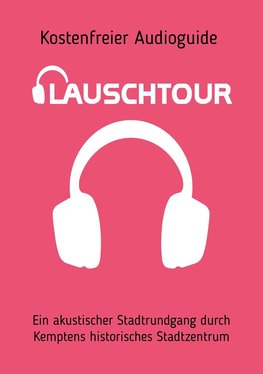 Kostenfreier Audioguide - Lauschtour